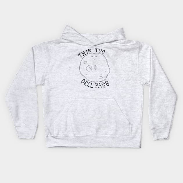 This Too Cell Pass Kids Hoodie by shadyjibes